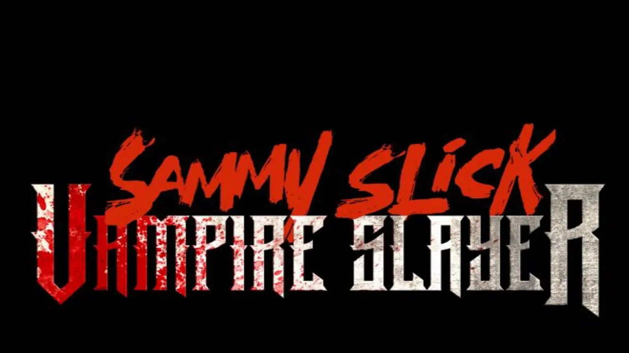 Sammy Slick: Vampire Slayer - 剧照