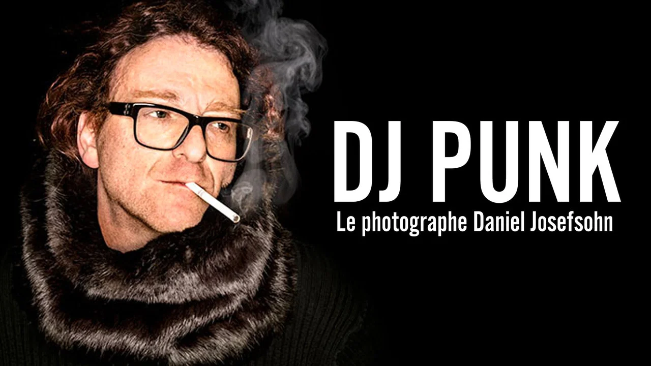 DJ Punk &ndash; Der Fotograf Daniel Josefsohn - 剧照