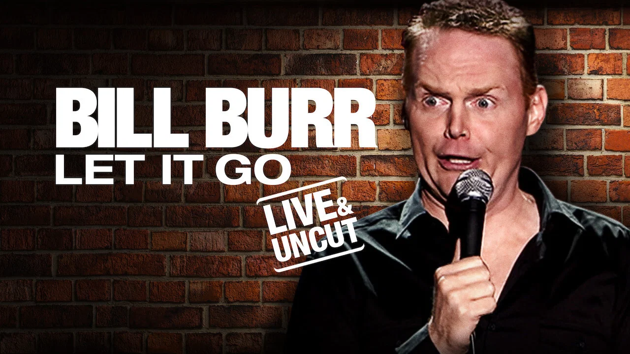 Bill Burr: Let It Go - 剧照