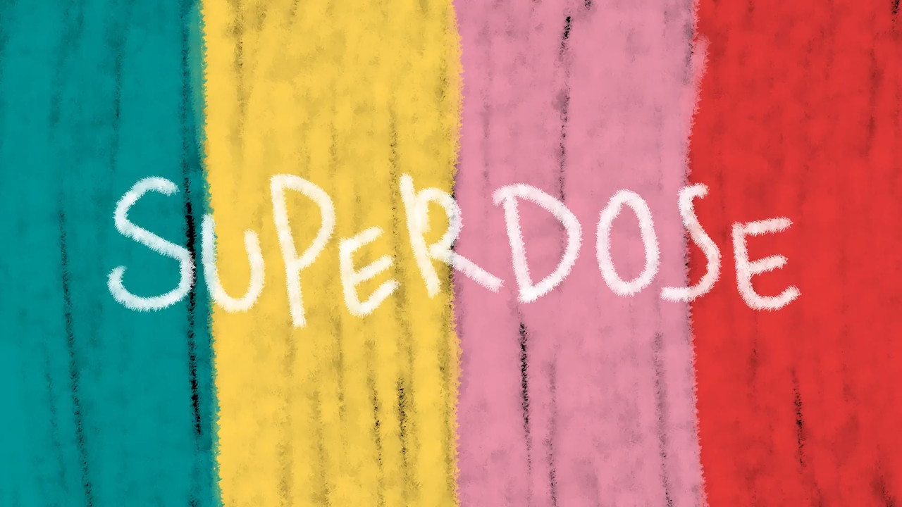SUPERDOSE - 剧照