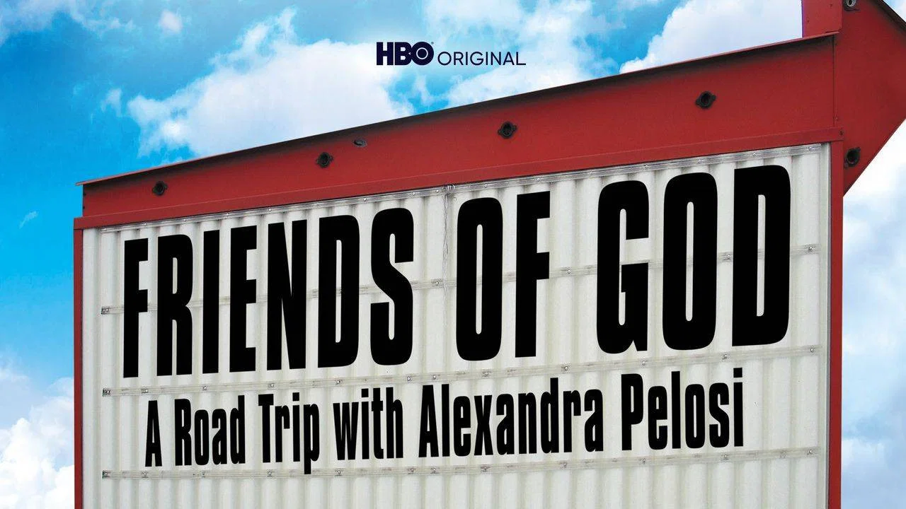 Friends of God: A Road Trip with Alexandra Pelosi - 剧照