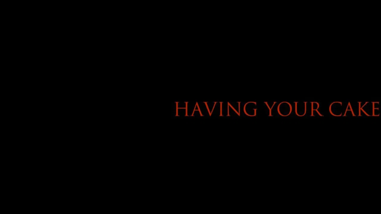 Having Your Cake - 剧照