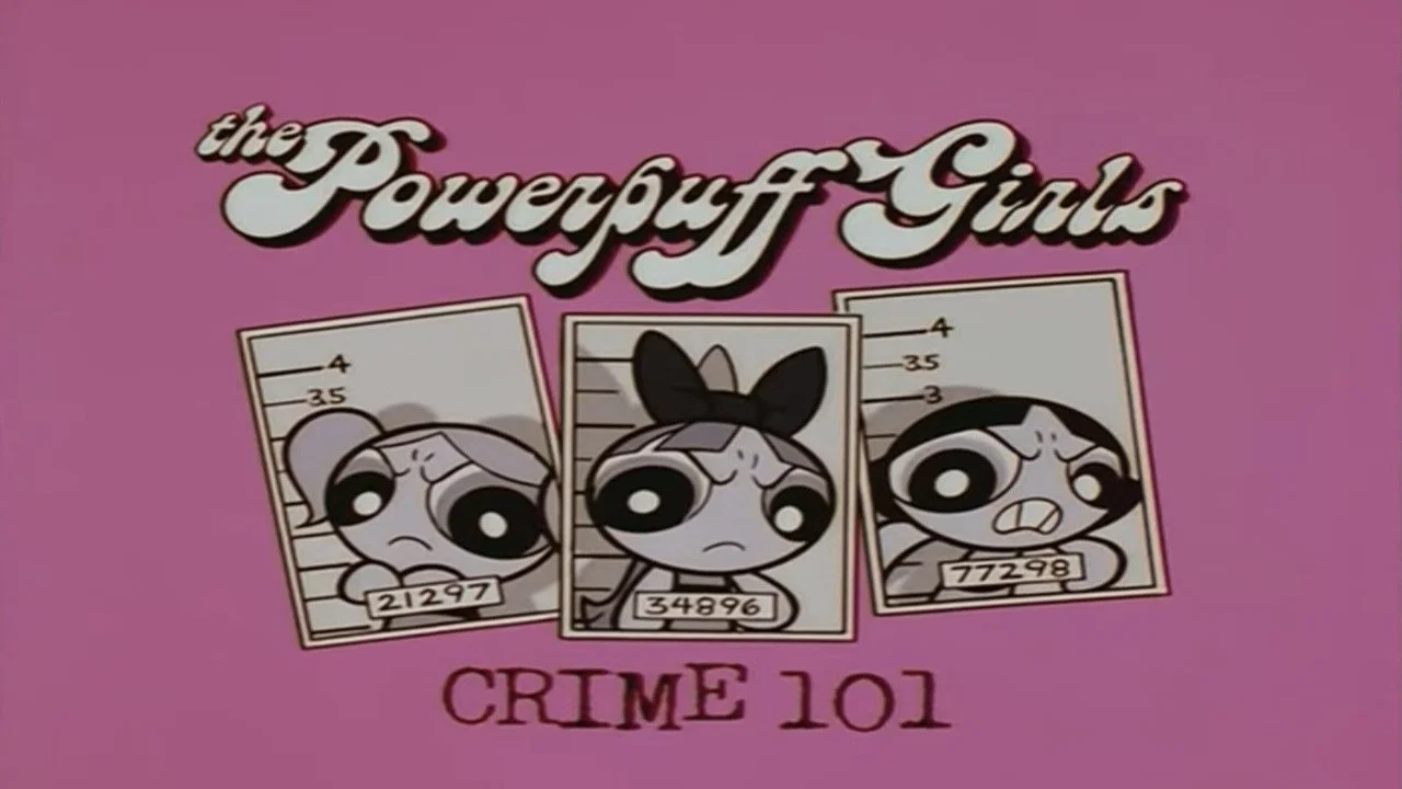 The Powerpuff Girls: Crime 101 - 剧照