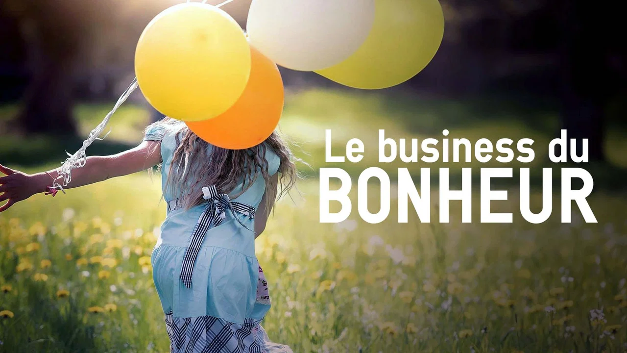 Le Business du bonheur - 剧照