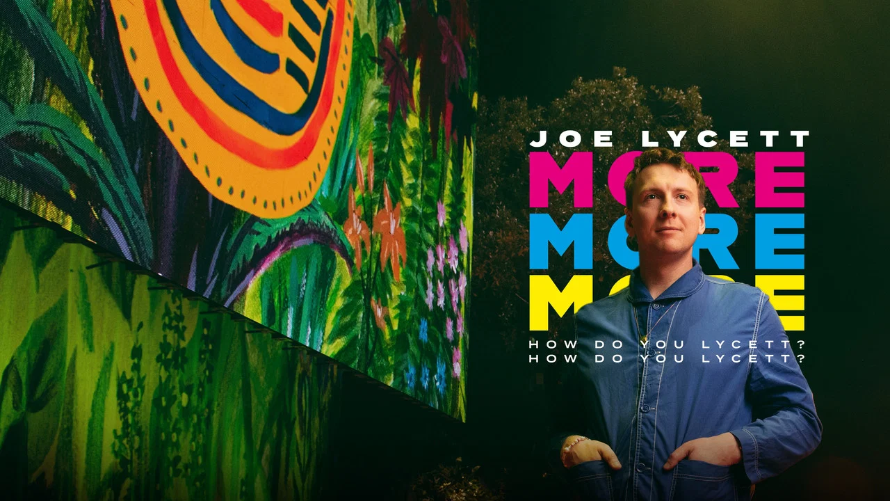Joe Lycett: More, More, More! How Do You Lycett? How Do You Lycett? - 剧照