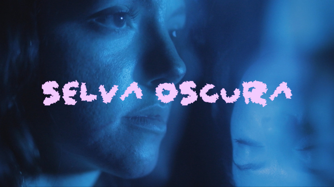 Selva Oscura - 剧照