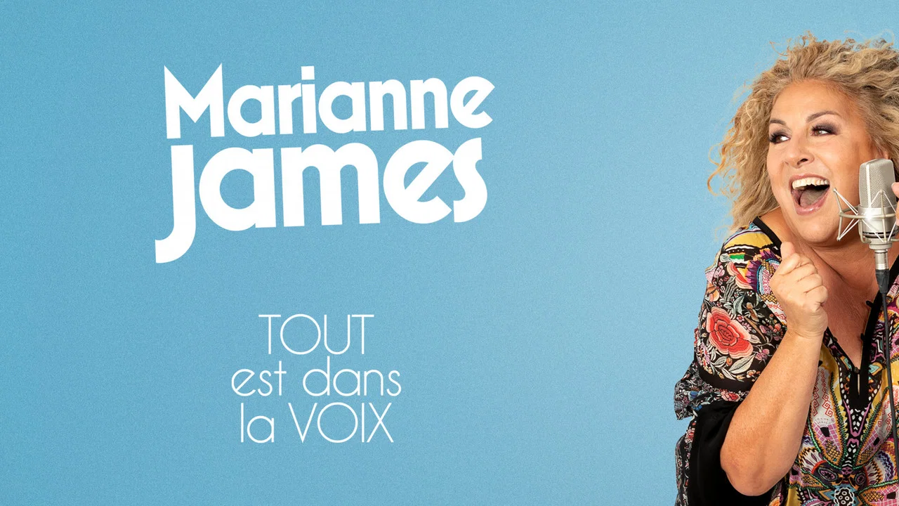 Marianne James : tout est dans la voix - 剧照
