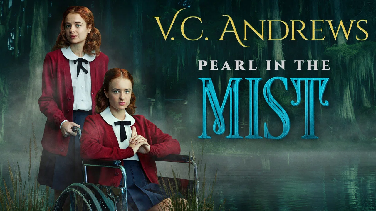 V.C. Andrews' Pearl in the Mist - 剧照