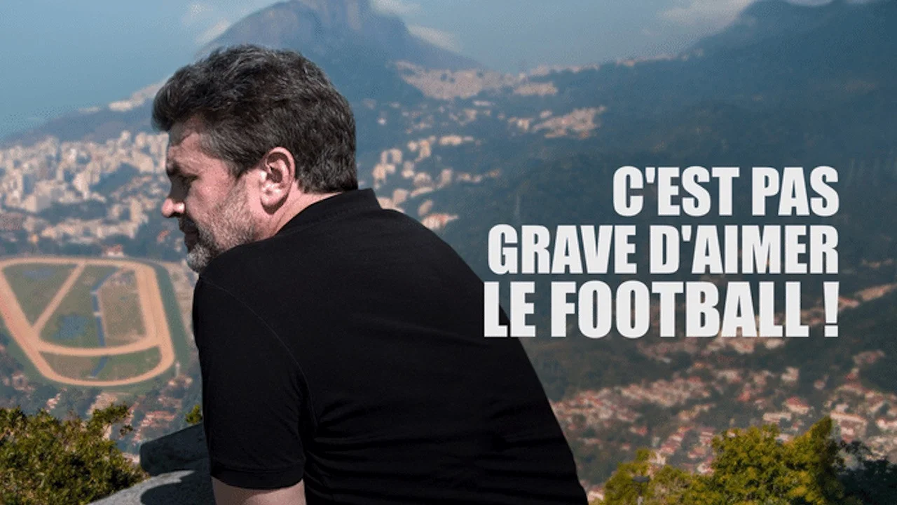 C'est pas grave d'aimer le football ! - 剧照