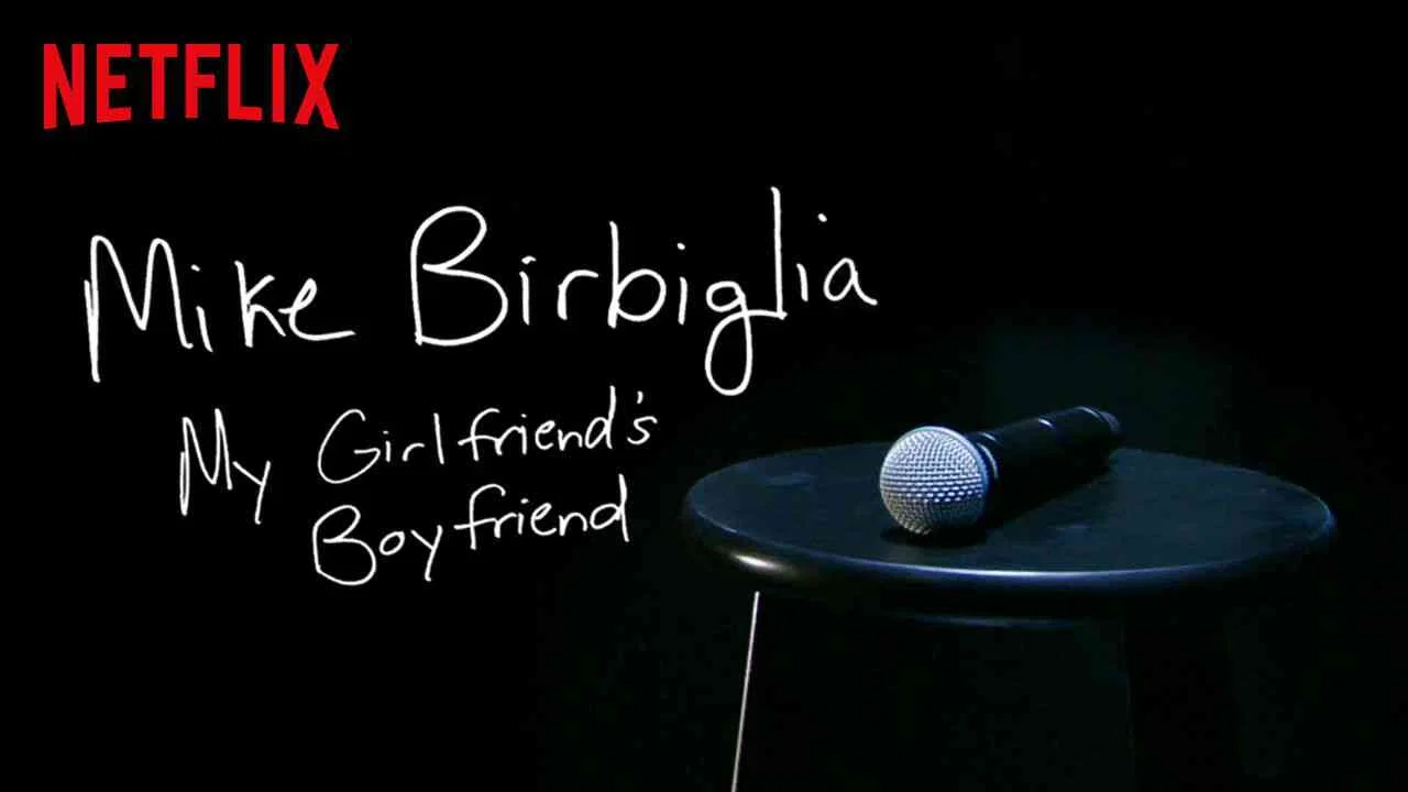 Mike Birbiglia: My Girlfriend's Boyfriend - 剧照