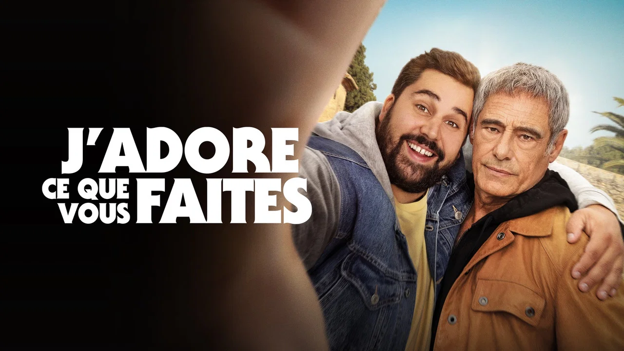 J'adore ce que vous faites - 剧照