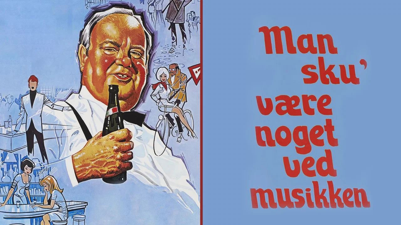 Man sku' v&aelig;re noget ved musikken - 剧照