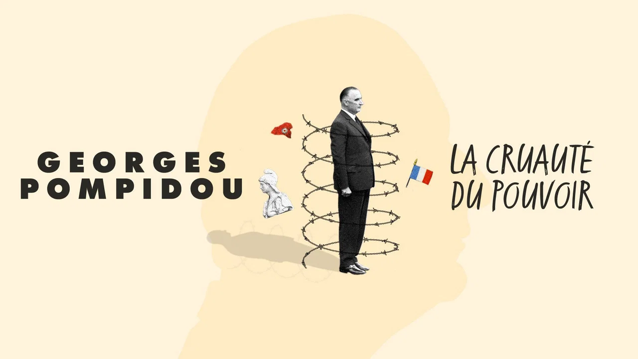 Georges Pompidou, la cruaut&eacute; du pouvoir - 剧照