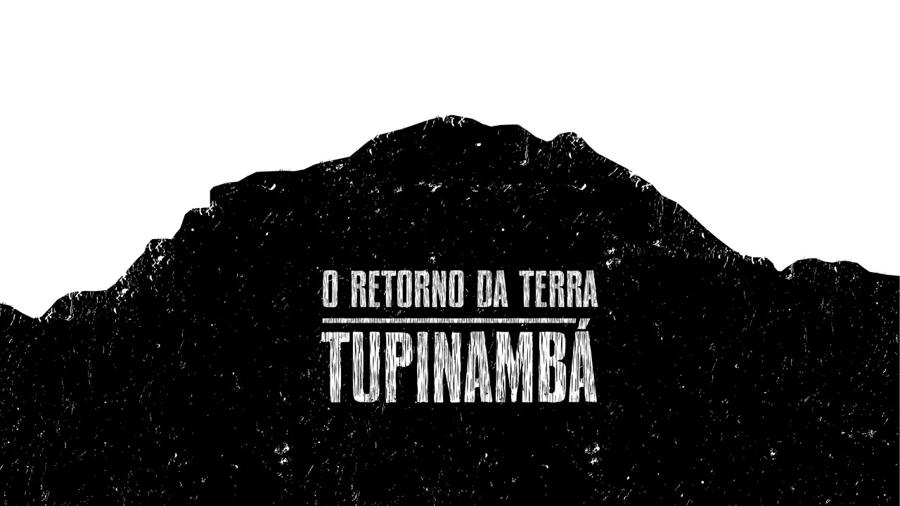 O Retorno da Terra Tupinamb&aacute; - 剧照