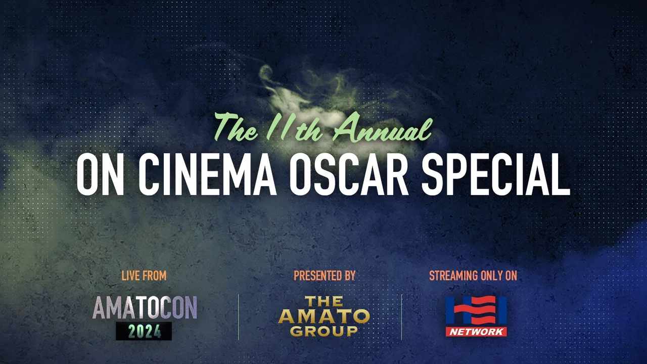 The 11th Annual On Cinema Oscar Special LIVE from AmatoCon - 剧照