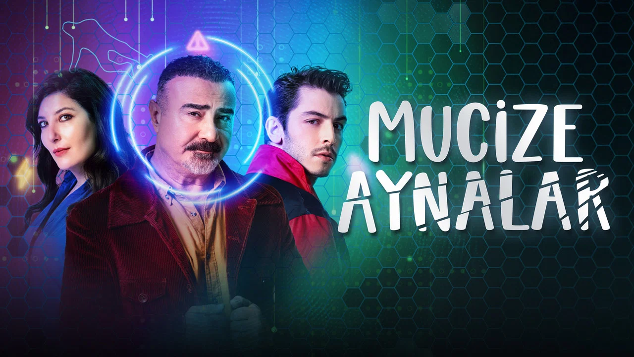 Mucize Aynalar - 剧照