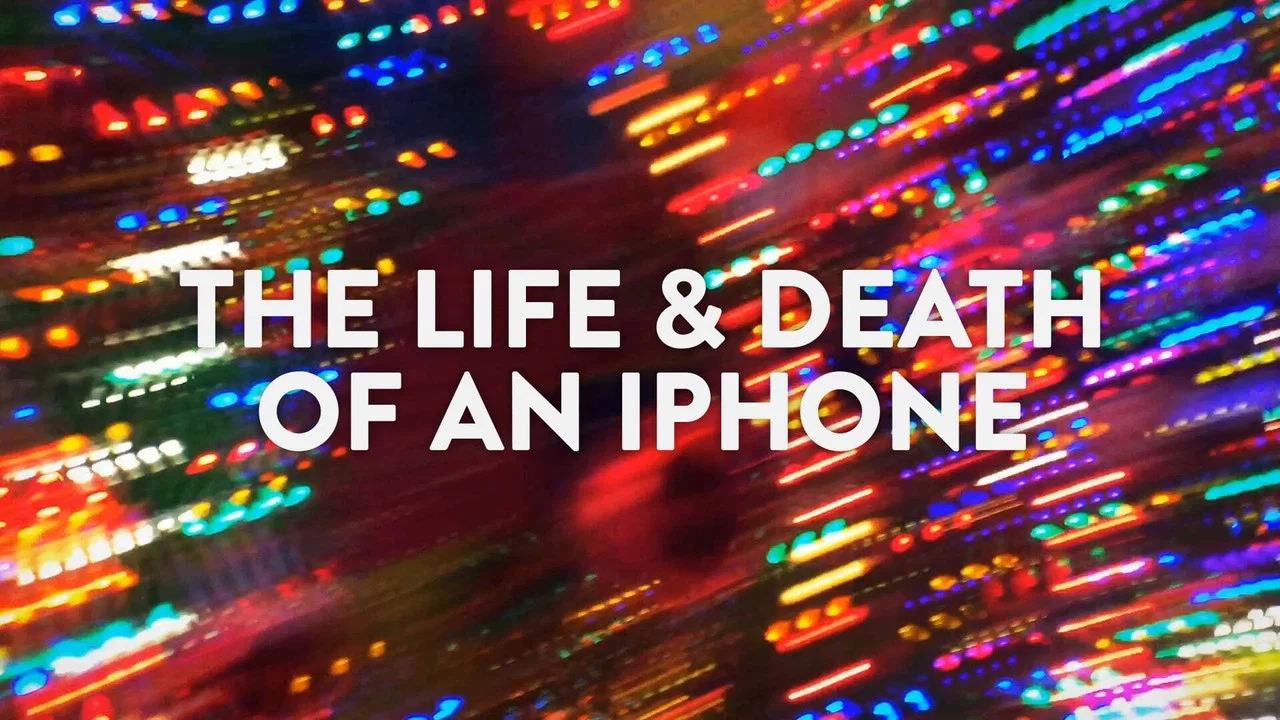 The Life & Death of an iPhone - 剧照