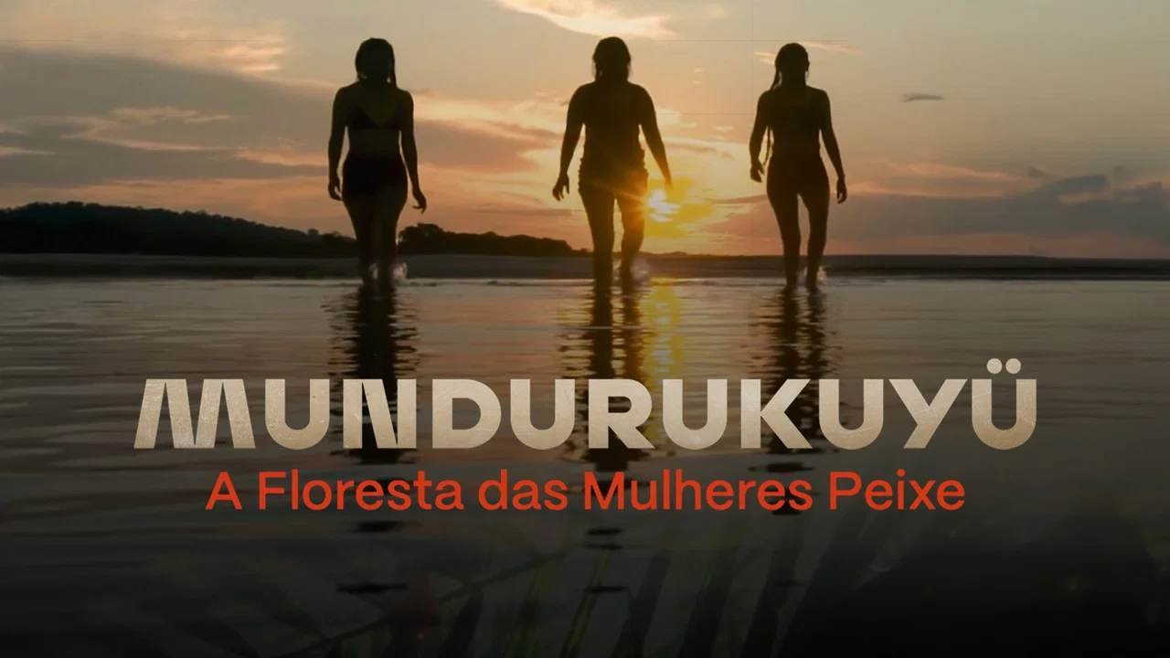 Mundurukuy&uuml; - A Floresta das Mulheres Peixe - 剧照
