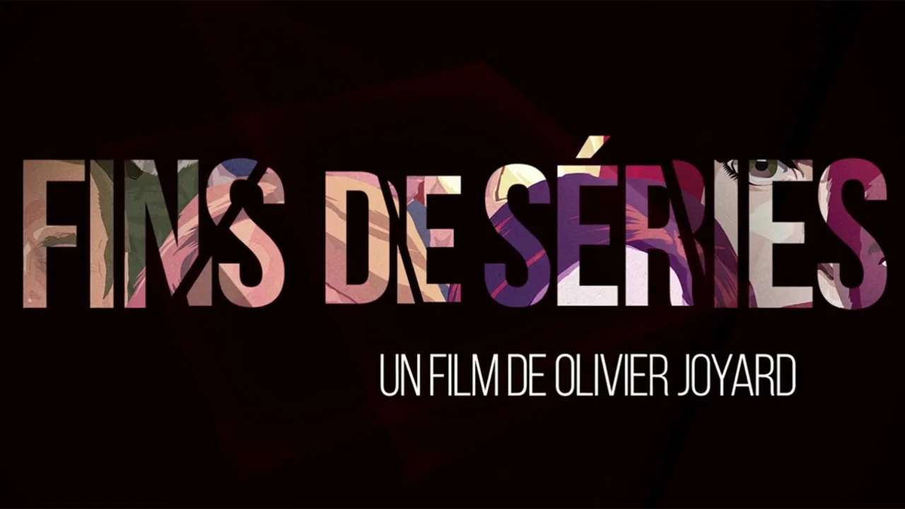 Fins de s&eacute;ries - 剧照