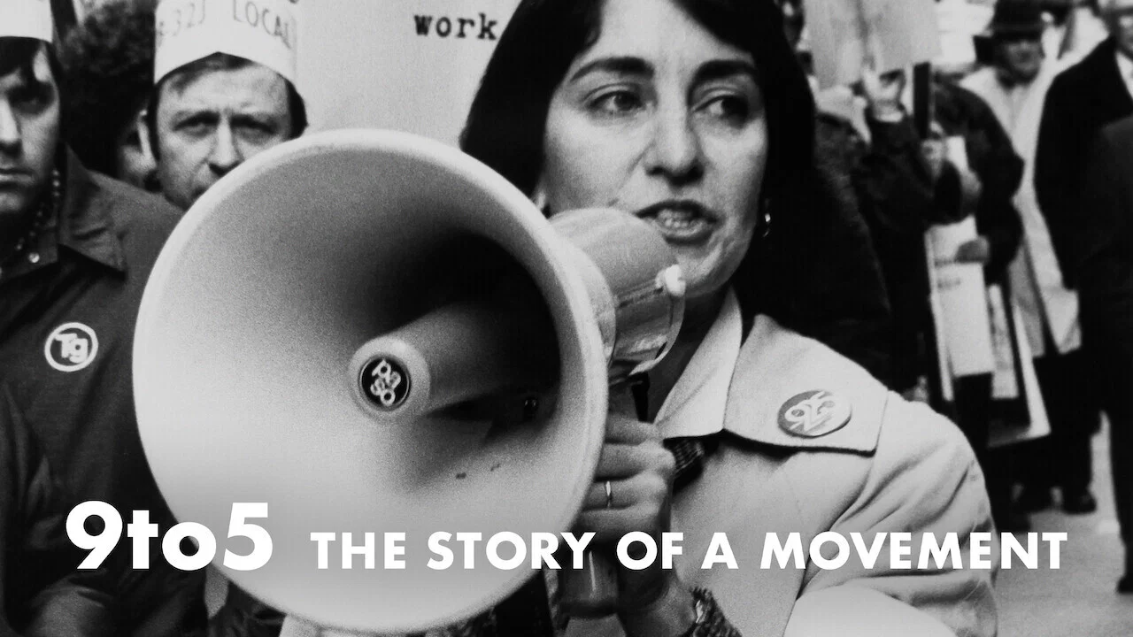 9to5: The Story of a Movement - 剧照