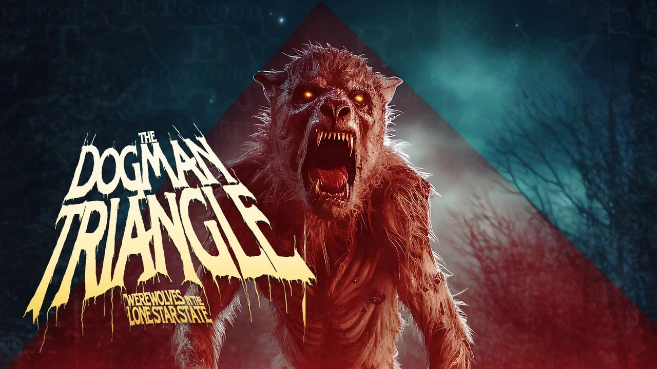 The Dogman Triangle: Werewolves in the Lone Star State - 剧照