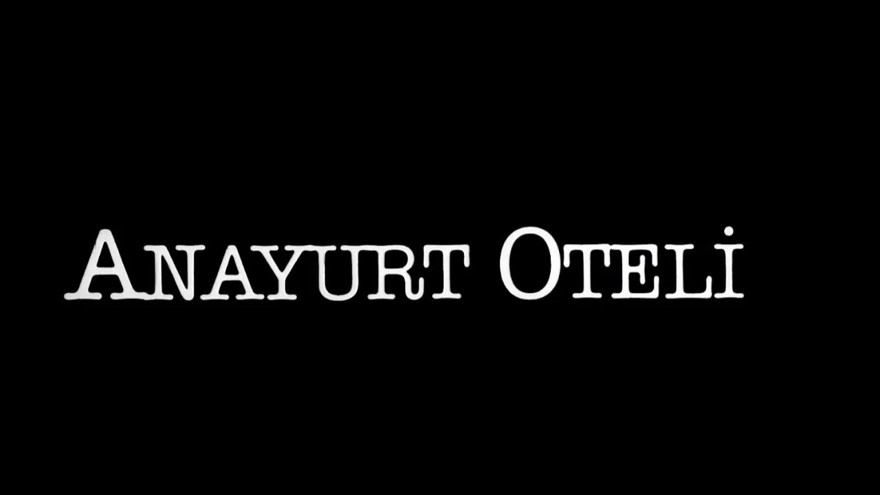 Anayurt Oteli - 剧照