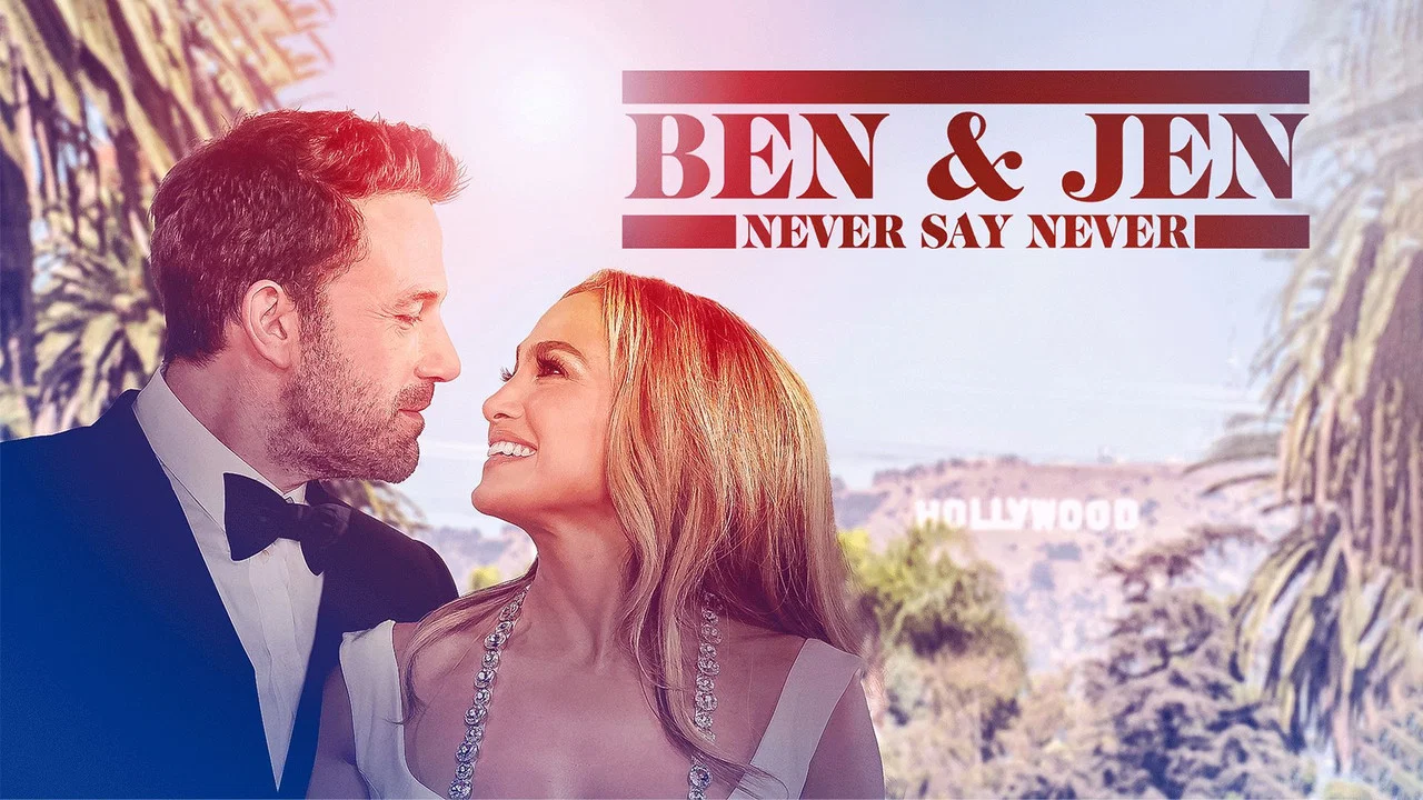 Ben Affleck & Jennifer Lopez: Never Say Never - 剧照