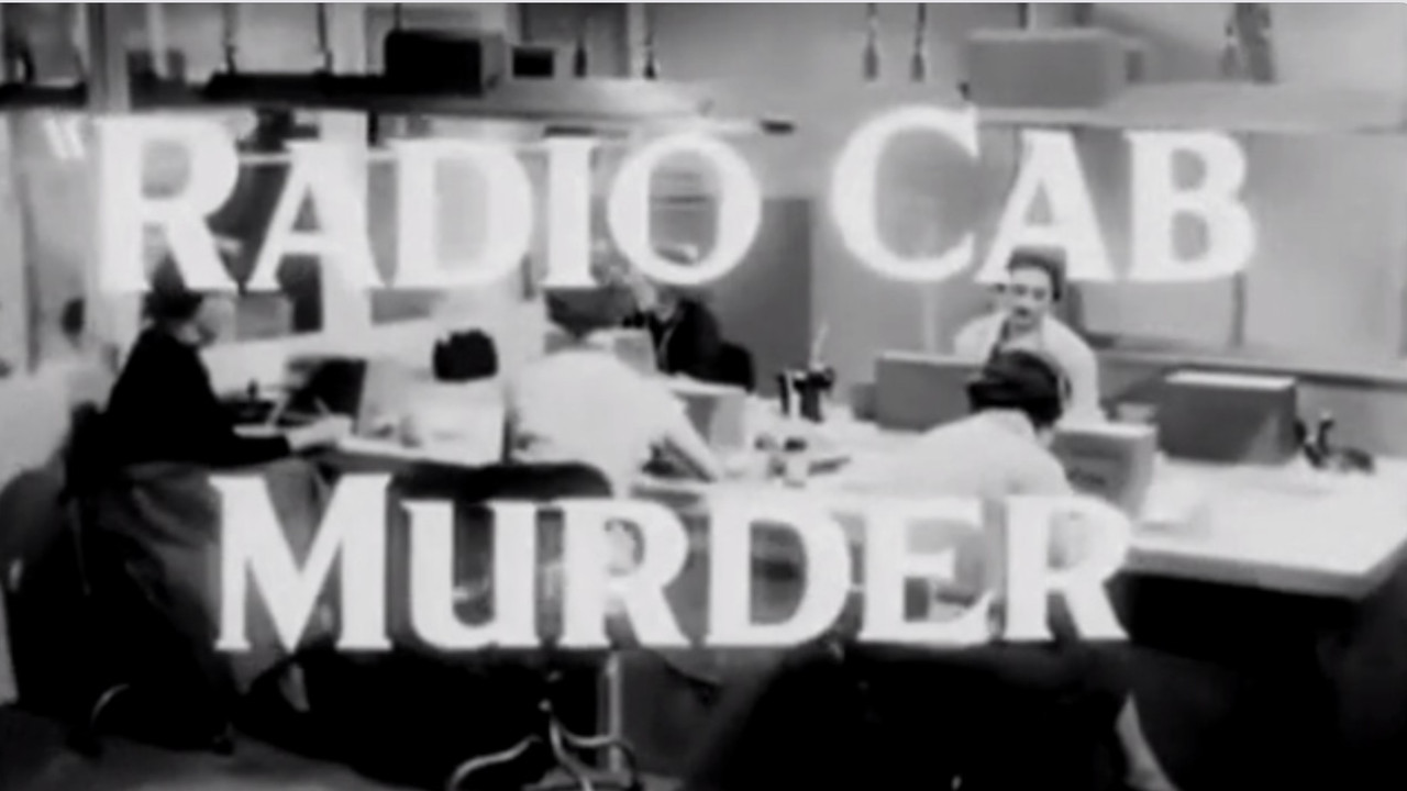 Radio Cab Murder - 剧照