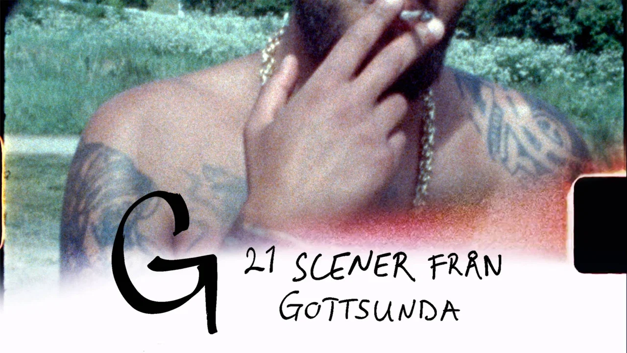 G &ndash; 21 scener fr&aring;n Gottsunda - 剧照