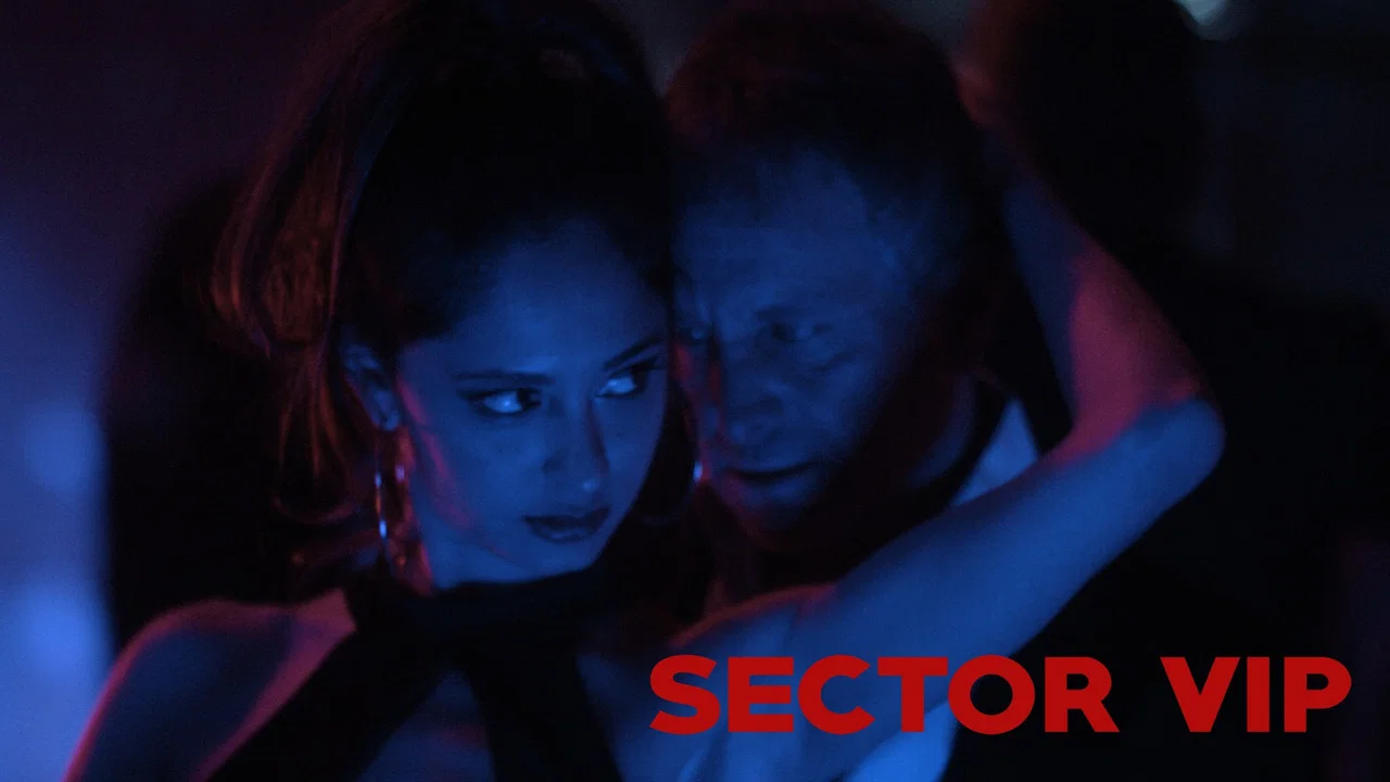 Sector VIP - 剧照
