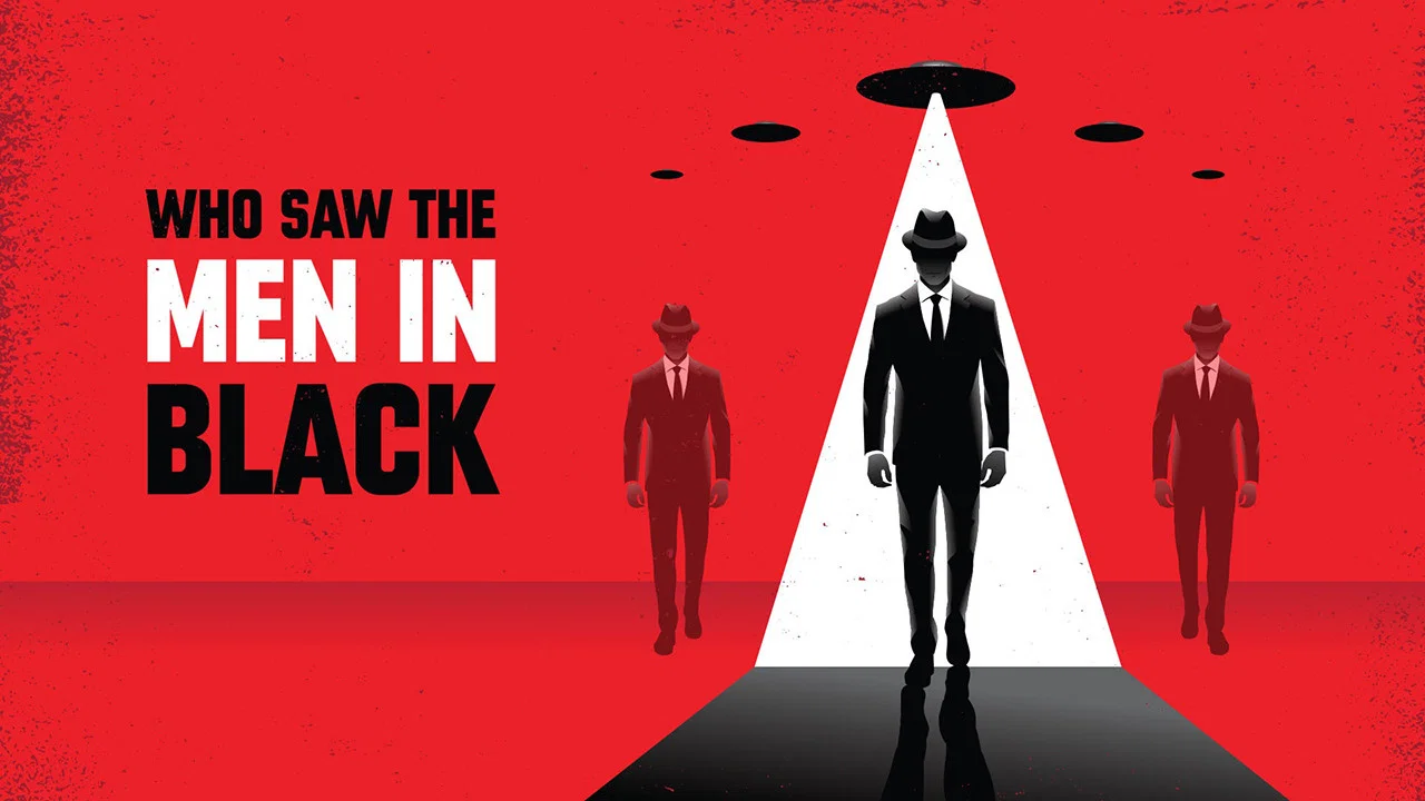 Who Saw the Men in Black - 剧照