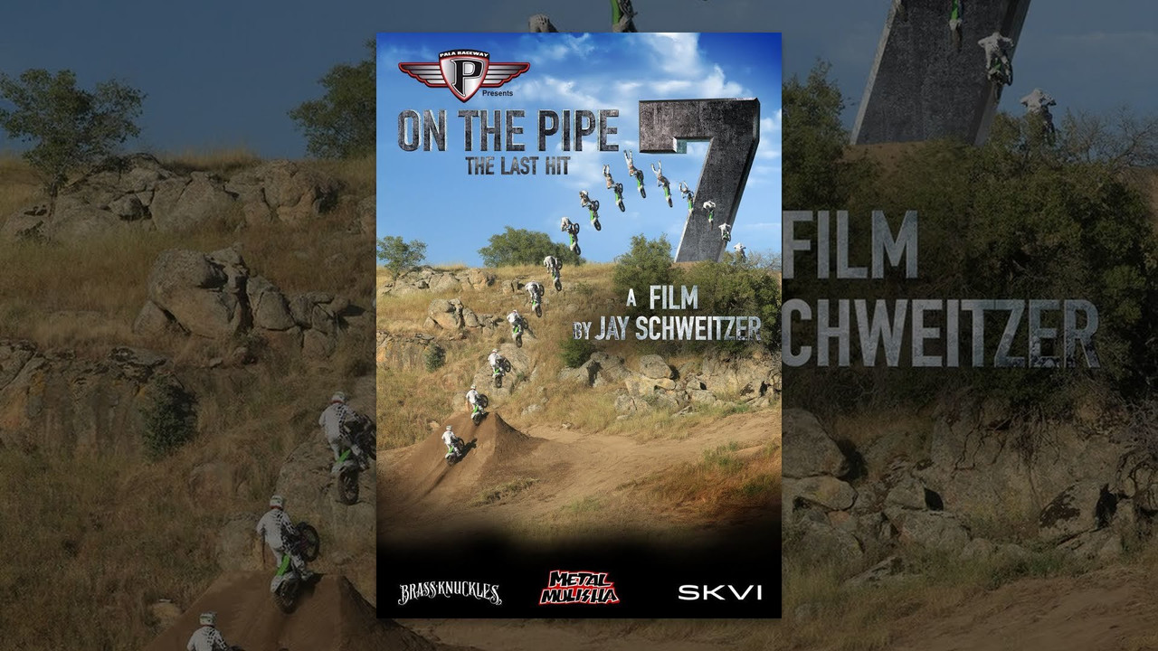 On The Pipe 7: The Last Hit - 剧照