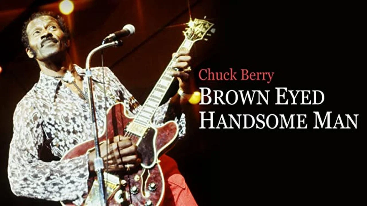 Chuck Berry: Brown Eyed Handsome Man - 剧照