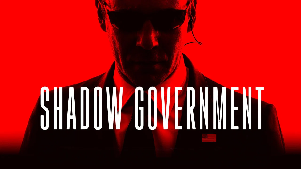Shadow Government - 剧照