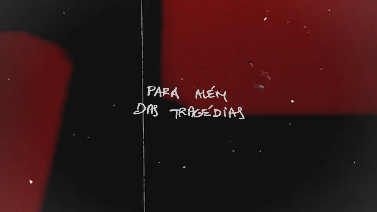 Para Al&eacute;m das Trag&eacute;dias - 剧照