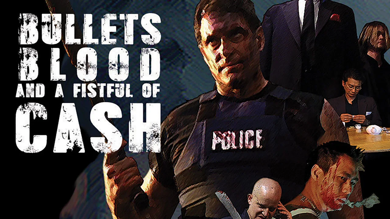 Bullets, Blood & a Fistful of Ca$h - 剧照