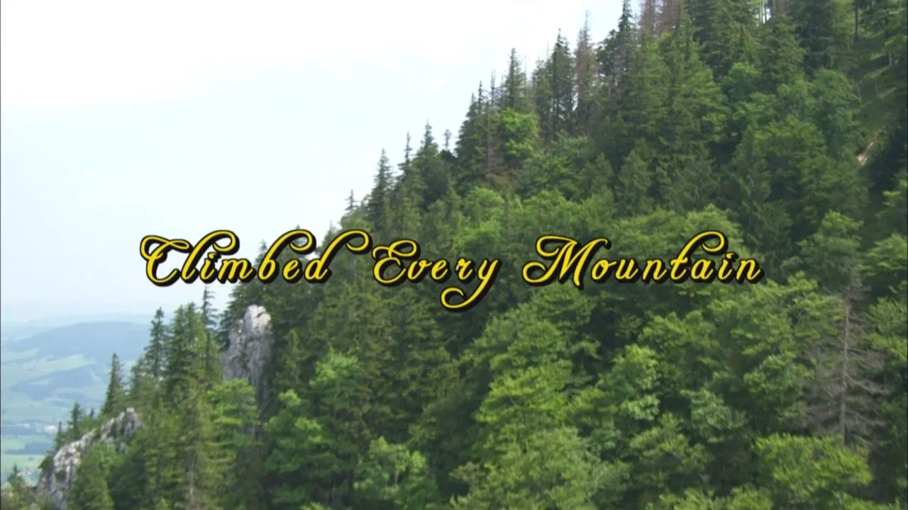 Climbed Every Mountain: The Story Behind the Sound of Music - 剧照