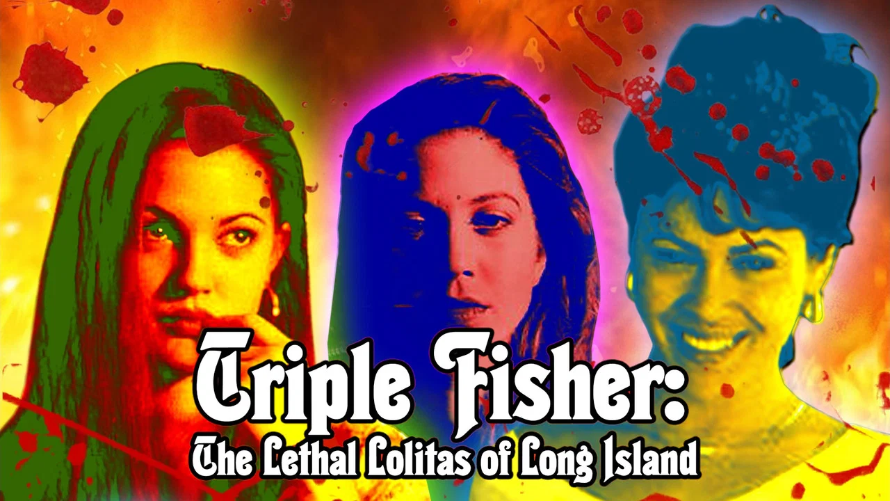 Triple Fisher: The Lethal Lolitas of Long Island - 剧照