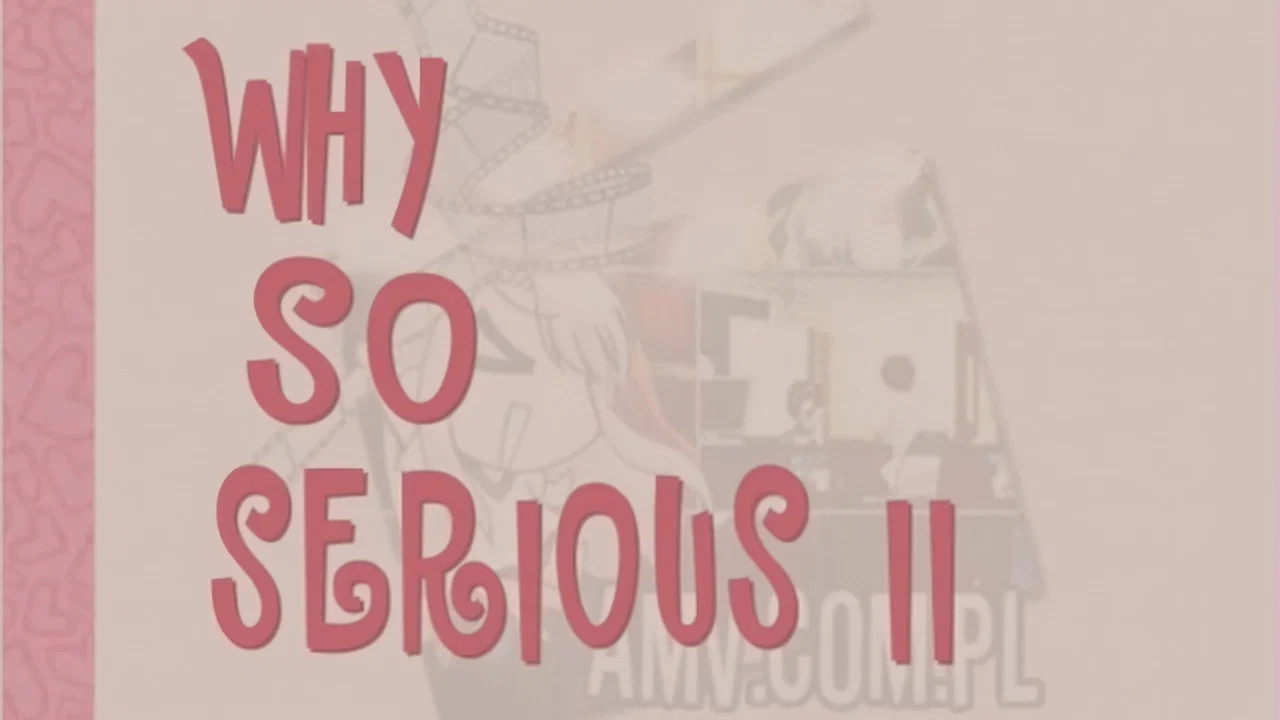 Why So Serious? II - 剧照