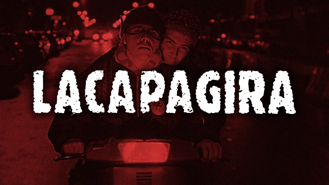 LaCapaGira - 剧照