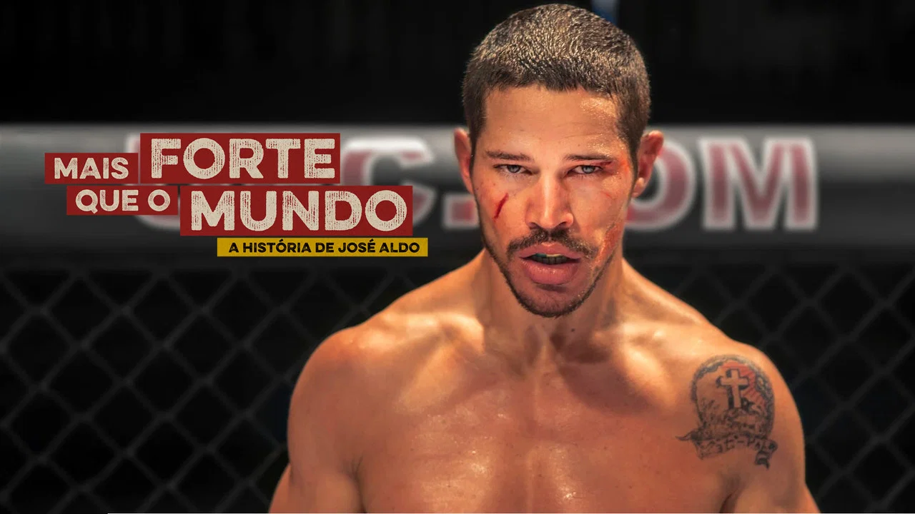 Mais Forte que o Mundo: A Hist&oacute;ria de Jos&eacute; Aldo - 剧照