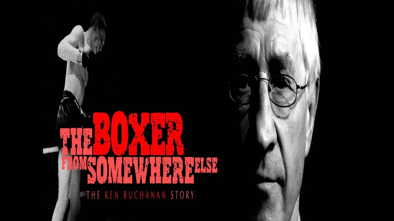 The Boxer from Somewhere Else: The Ken Buchanan Story - 剧照