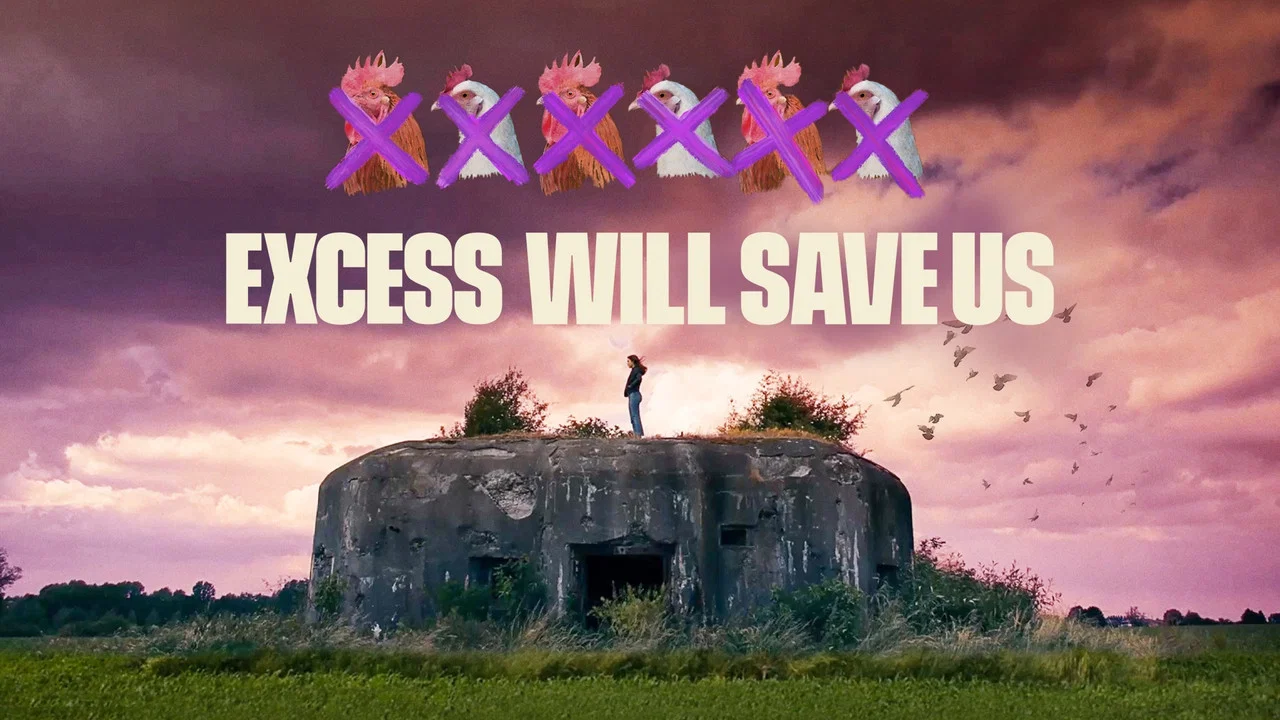 Excess Will Save Us - 剧照