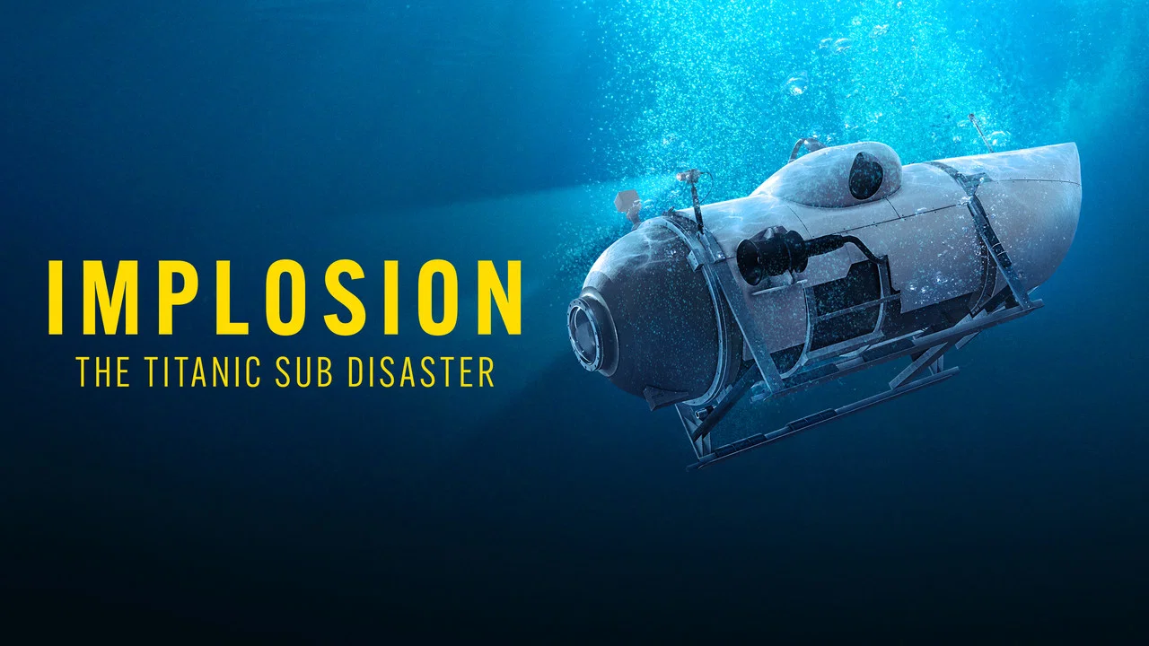 Implosion: The Titanic Sub Disaster - 剧照