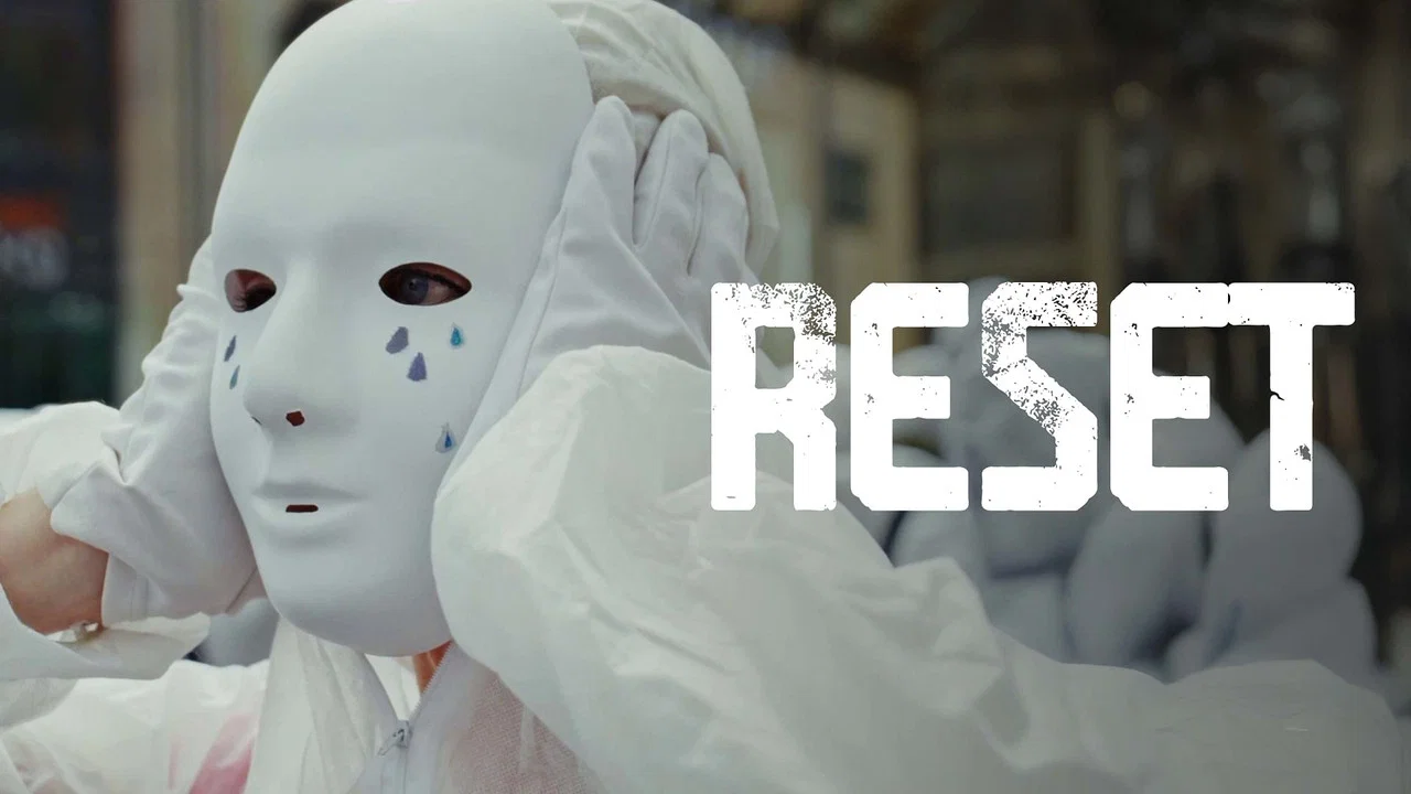 Reset - 剧照