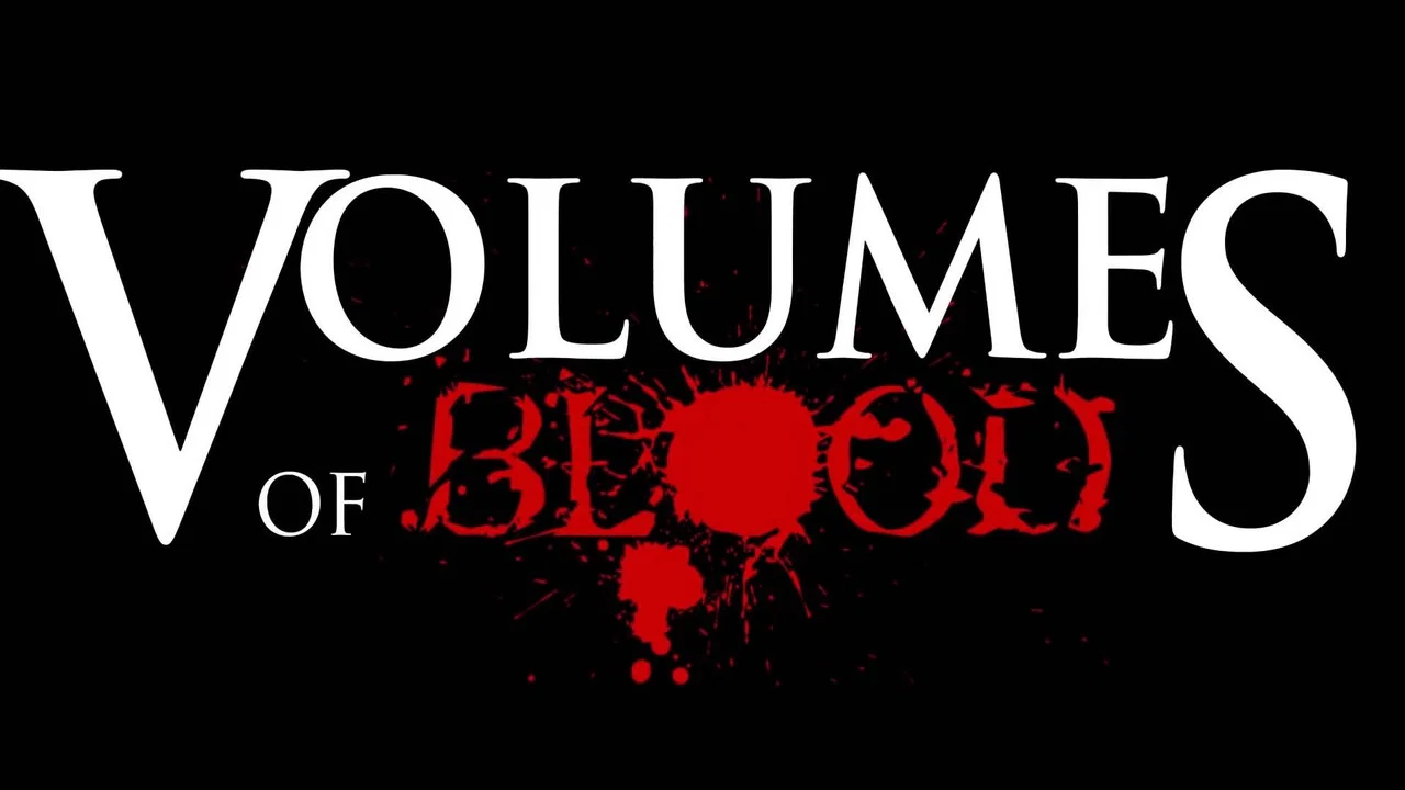 Volumes of Blood - 剧照