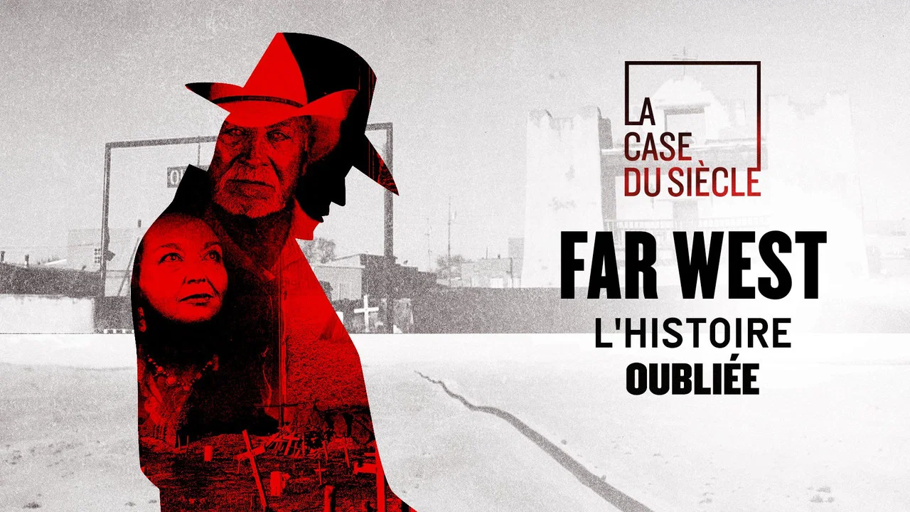 Far West, l'histoire oubli&eacute;e - 剧照