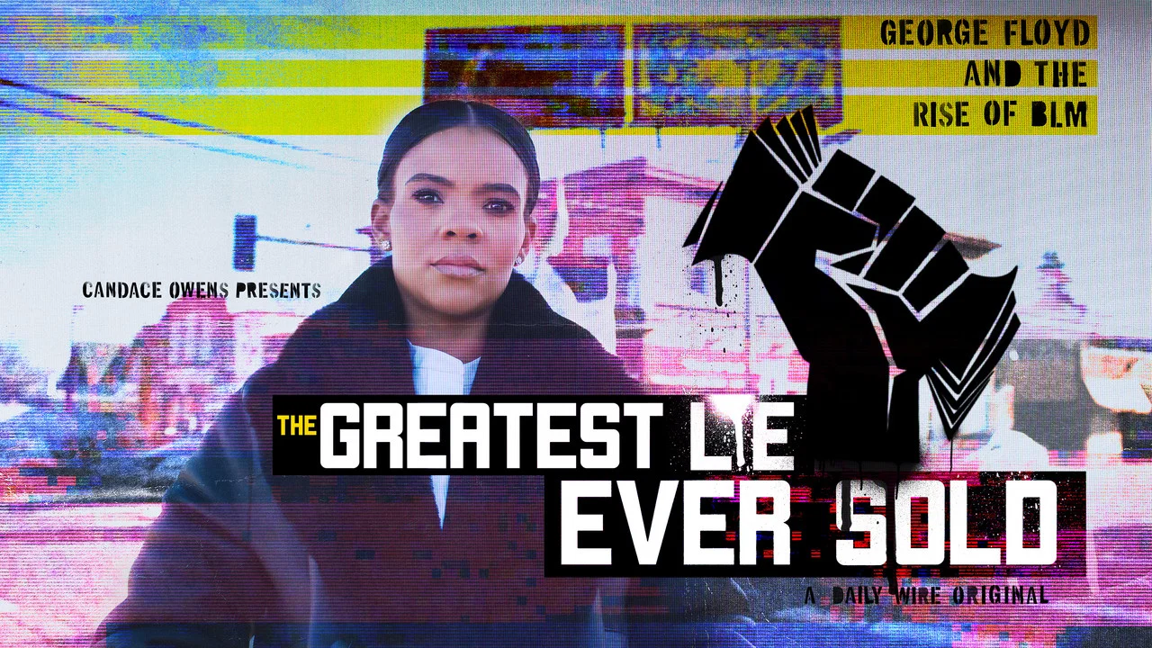 The Greatest Lie Ever Sold: George Floyd and the Rise of BLM - 剧照