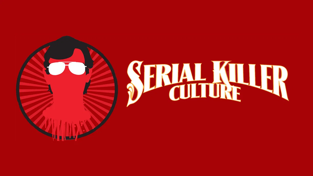 Serial Killer Culture - 剧照
