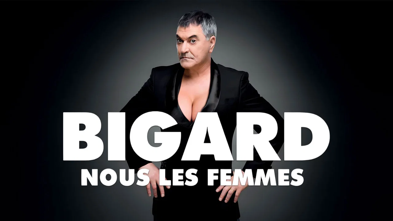 Jean-Marie Bigard - Nous les femmes - 剧照